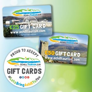 Proud to accept Achill Tourism Gift Cards